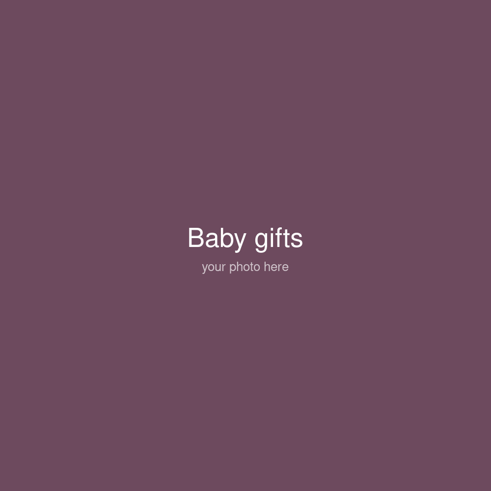 Baby gifts